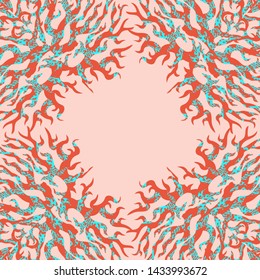 Textured colorful symmetric frame with stylized sea reef corals. Vector graphic in flat style. Element for design ocean background, print, poster, banner, textile, cover, invitation, greeting card.
