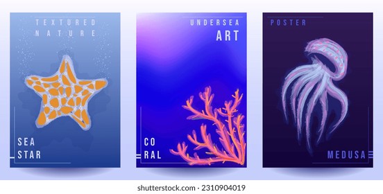 Textured marine life poster set. Wildlife underwater, starfish, coral, jellyfish. Artistic drawing, abstraction, postcard undersea world. Creative cover design. Modern trendy vector illustration.