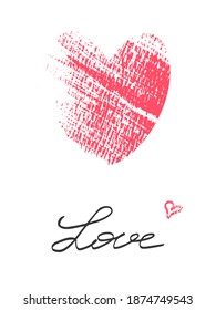 Textured pink heart and the inscription Love. Valentines Day design element