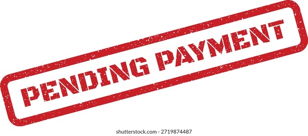 Sello rojo texturizado que muestra "PENDIENTE DE PAGO", perfecto para informes financieros, Facturas o que indica el Estado transaccional.