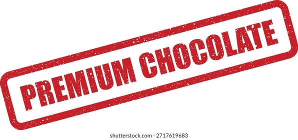 A textured red stamp graphic with "PREMIUM CHOCOLATE" text, perfect for marketing high quality confectionery, desserts, and sweet treats.