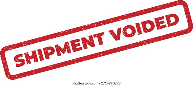 Um carimbo vermelho texturizado com a marca "SHIPMENT VOIDED" (REMESSA ANULADA), usado para indicar cancelamento, invalidação ou erro na documentação de remessa.