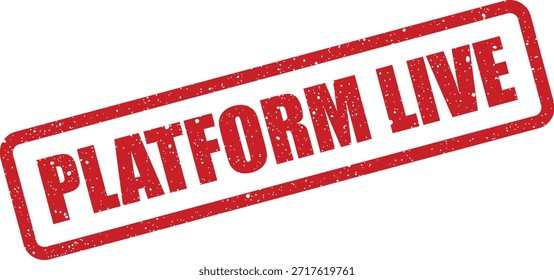 Um gráfico de carimbo texturizado com "PLATFORM LIVE". Perfeito para indicar um status ativo, disponibilidade de serviço ou lançamento de um novo produto.