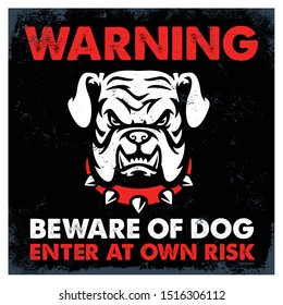 Textured warning sign beware of the dog with angry bulldog head