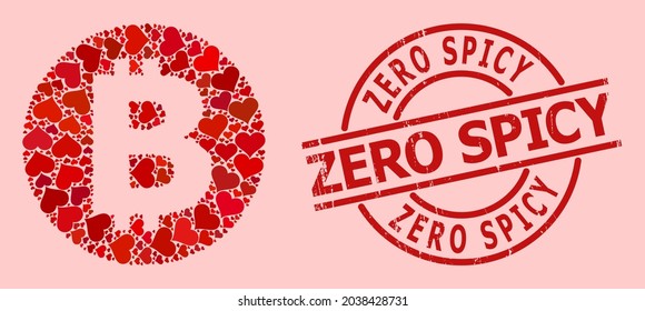 Textured Zero Spicy stamp seal, and red love heart pattern for bitcoin. Red round stamp seal contains Zero Spicy tag inside circle. Bitcoin mosaic is made of red dating symbols.