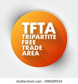 TFTA Tripartite Free Trade Area - Proposed African Free Trade Agreement, Acronym Text Concept Background