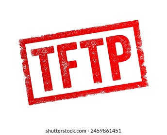 TFTP stands for Trivial File Transfer Protocol, it's a simplified version of the File Transfer Protocol often used for transferring files between devices in a local network, text concept stamp