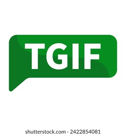 TGIF Text In Green Rectangle Shape For Thank God Its Friday Information Announcement Business Marketing Social Media
