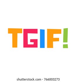 Tgif or thank god it's friday. Vector hand drawn illustration poster, banner on white background.