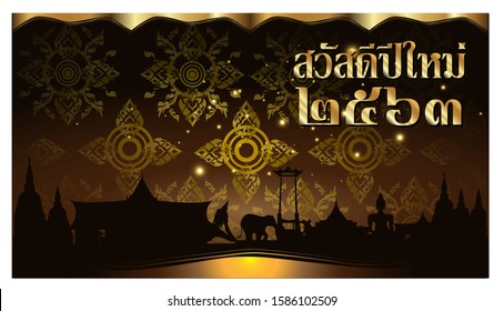 Thai alphabet Text Happy new year  2563 translation - Landmark Important places in Thailand - Background elegant creative Thai Pattern  gold modern.