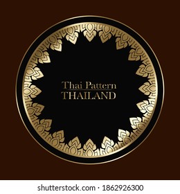 Thai art luxury temple, Gold frame circle border picture and pattern thai art vector illustration, Line Thai modern, Thai art luxury temple.