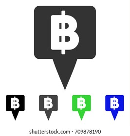 Thai Baht Map Pointer icon. Vector illustration style is a flat iconic thai baht map pointer symbol with black, grey, green, blue color versions. Designed for web and software interfaces.