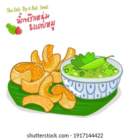 Thai  Chili Dip and Thai Pork Snack  in Thai Language it mean “Thai  Chili Dip and Thai Pork Snack”