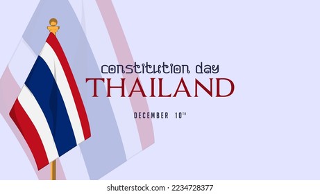 Thai constitution day greeting, Illustration of Flag With Animated Pole. Thai Commemorative Holiday December 10th. Suitable for banners, social media, posters etc