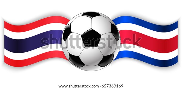 Thai Costa Rican Wavy Flags Football Stock Vector Royalty Free 657369169