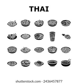 thai cuisine food asia icons set vector. curry table, various thailand, menu rice, plate delicious, som, meal, dish, cooking thai cuisine food asia glyph pictogram Illustrations