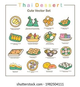 Thai dessert Cute Vector set. Khanom Thai Illustration with Kawaii Character Collection.