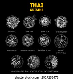 Thai food sketch. Set of thai dishes with pad thai, tom yum, som tam, green curry, sticky rice. Food menu design tempalte. Thai cuisine. Vintage hand drawn sketch vector illustration. Engraved image