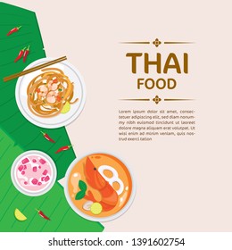 Thai food template. Thai cuisine set with thai noodles and spicy shrimp soup.