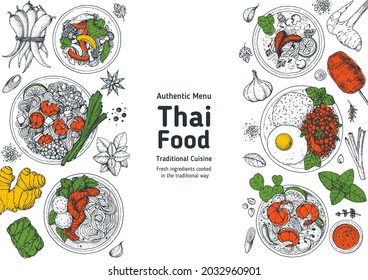 Thai food top view vector illustration. Food menu design template. Hand drawn sketch. Thai food menu. Vintage style. Pad thai, pad krapow gai, tom yum, tom kha gai, thai noodle soup