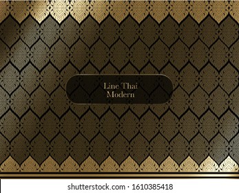 Thai Modern Pattern, Luxury golden elegant pattern, Line thai Traditional Thai style pattern vector illustration, Concept The Arts of Thailand design for greeting cards, Book Cover or your idea.