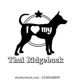 Thai Ridgeback dog silhouette, i love my dog,  dog, dog breeds, logo, vector, silhouette, animal, illustration, icon, sign, black, pet,