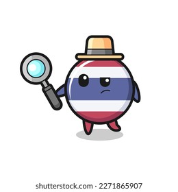 thailand flag badge detective character is analyzing a case , cute style design for t shirt, sticker, logo element