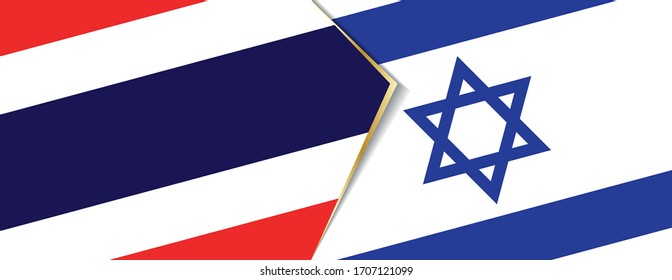 Thailand and Israel flags, two vector flags symbol of relationship or confrontation.