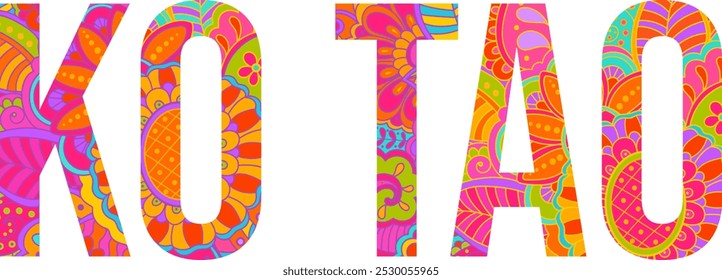 Thailand Ko Tao island title text design filled with beautiful colorful hand drawn floral pattern. Doodle heading. Use for travel concept, print, banner design, merch