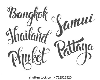 Thailand lettering. Set of vector hand drawn names of famous thai places. Phuket, Pattaya, Samui, Bangkok.