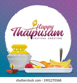Thaipusam or Thaipoosam greeting card. Paal kudam (milk pot) with incense, diya oil lamp and food offerings on gradient background. Hinduism flat vector illustration.
