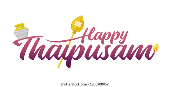 Thaipusam or Thaipoosam greeting lettering isolated on white background. A festival which is celebrated by the Tamil community. 
