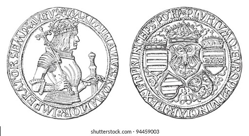 Thaler Maximilian I (1493-1519) Germany / vintage illustration from Meyers Konversations-Lexikon 1897