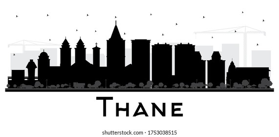Thane India City Skyline Silhouette with Black Buildings Isolated on White. Vector Illustration. Business Travel and Tourism Concept with Historic and Modern Architecture. Thane Cityscape.