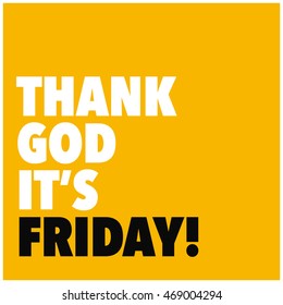 Thank God It's Friday! (Lettering Vector Illustration Design)