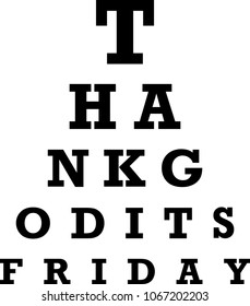 Thank god it is Friday saying in optician eye-sight board 