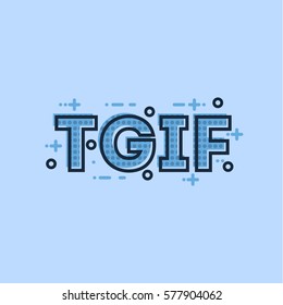 Thank God It's Friday typography