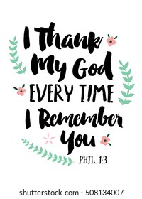 I Thank My God Every Time I Remember You Bible Scripture Thank You Card Art Design