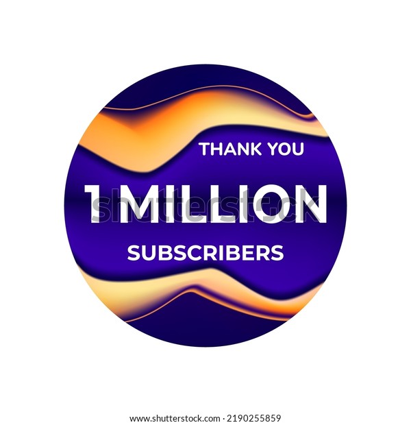 Thank You 1 Million Suscribers Celebration Stock Vector Royalty Free Thank You 1 Million Suscribers Celebration Stock Vector Royalty Free