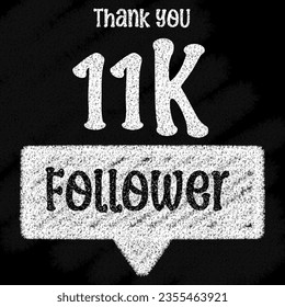 Thank you 10 11 K follower for greeting cards or social media post with chalk-style on blackboard 
