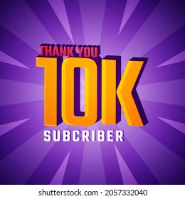 Thank You 10 K Subscribers Celebration Background Design. 10000 Subscribers Congratulation Post Social Media Template.