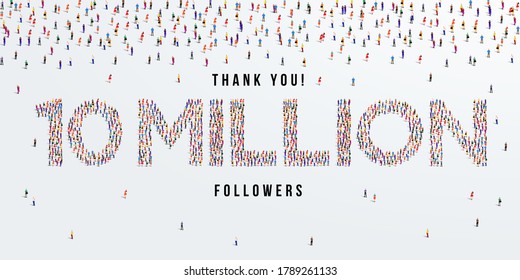 Thank you 10 million or ten million followers design concept made of people crowd vector illustration.