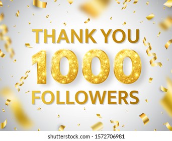 Thank you 1000 followers background with falling gold confetti and glitter numbers. 1k followers celebration banner. Social media concept. Counter notification icons. Vector illustration.