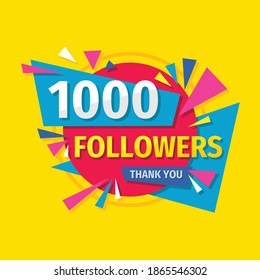 Thank you 1000 followers concept banner design. Congratulation layout for 1 k. Follow creative poster for blog. Vector illustration. 