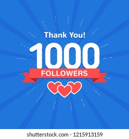 Thank you 1000 followers. Congratulation card. Web Social media concept. Blogger celebrates a many large number of subscribers.