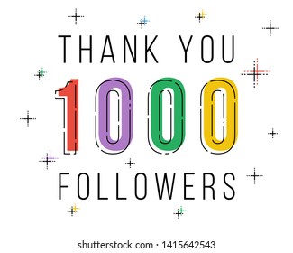 Thank you 1000 followers. Congratulations social network progress. Vector line art illustration.