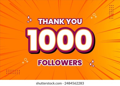 Thank you 1000 followers thank giving social media community post or Thank you followers peoples