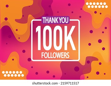 Thank you 100000 followers vector. Greeting social card thank you followers. Banner for social networks.