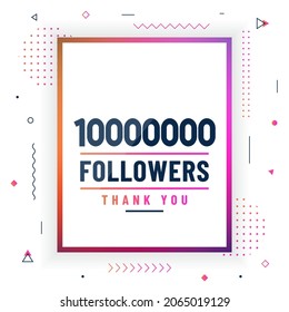 Thank you 10000000 followers, 10M followers celebration modern colorful design.