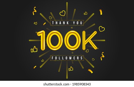 Thank you 100k followers Design. Celebrating 100000 or One Hundred thousand followers. Vector illustration.